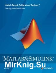 MATLAB & Simulink Model-Based Calibration Toolbox Getting Started Guide (R2022b)