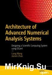 Architecture of Advanced Numerical Analysis Systems: Designing a Scientific Computing System using OCaml