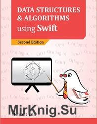 Data Structures and Algorithms using Swift, Second Edition