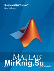 MATLAB Bioinformatics Toolbox Users Guide (R2022b)