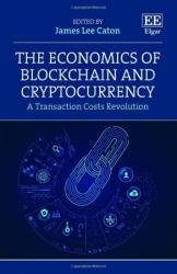 The Economics of Blockchain and Cryptocurrency: A Transaction Costs Revolution