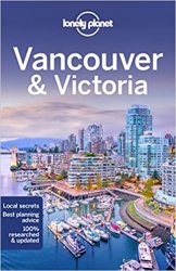 Lonely Planet Vancouver & Victoria, 9th Edition
