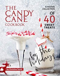 The Candy Cane Cookbook