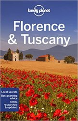 Lonely Planet Florence & Tuscany, 12th Edition