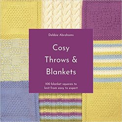 Cosy Throws and Blankets: 100 blanket squares to knit from easy to expert