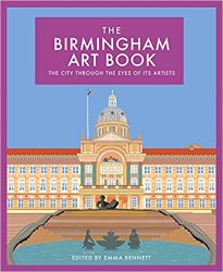 The Birmingham Art Book: The City Through the Eyes of its Artists