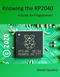 Knowing the RP2040: A Guide for Programmers