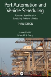 Port Automation and Vehicle Scheduling: Advanced Algorithms for Scheduling