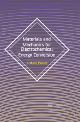 Materials and Mechanics for Electrochemical Energy Conversion