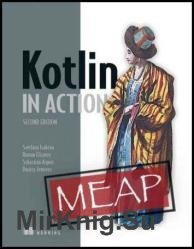 Kotlin in Action, Second Edition (MEAP v6)