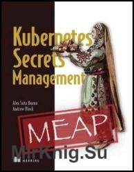 Kubernetes Secrets Management (MEAP v6)