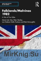 Falklands/Malvinas 1982: A War of Two Sides