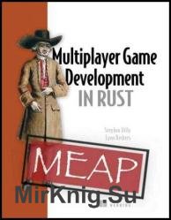 Multiplayer Game Development in Rust (MEAP v2)