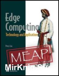 Edge Computing Technology and Applications (MEAP v1)