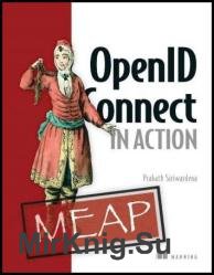 OpenID Connect in Action (MEAP v11)