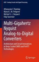 Multi-Gigahertz Nyquist Analog-to-Digital Converters