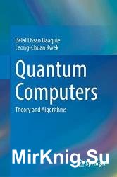 Quantum Computers: Theory and Algorithms
