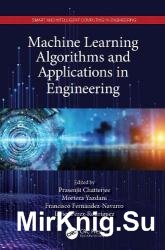 Machine Learning Algorithms and Applications in Engineering