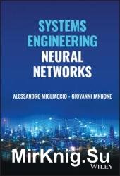 Systems Engineering Neural Networks