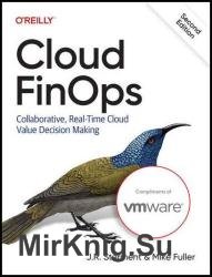 Cloud FinOps: Collaborative, Real-Time Cloud Value Decision Making 2nd Edition (Final)