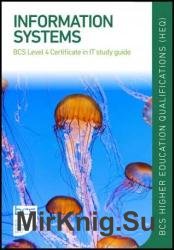 Information Systems : BCS Level 4 Certificate in IT study guide