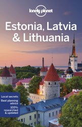 Lonely Planet Estonia, Latvia & Lithuania, 9th Edition