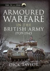 Armoured Warfare in the British Army 1939-1945