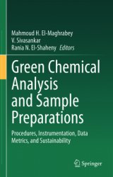 Green Chemical Analysis and Sample Preparations: Procedures, Instrumentation, Data Metrics, and Sustainability