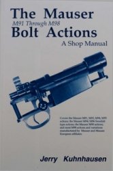 Mauser Bolt Action Shop Manual M91 Through M98/No 8058