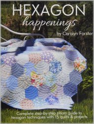 Hexagon Happenings: Complete Step-by-Step Photo Guide to Hexagon Techniques