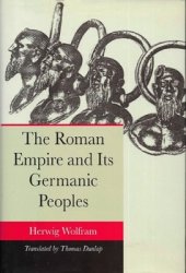 The Roman Empire and Its Germanic Peoples