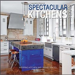 Spectacular Kitchens Texas: Inspiring Kitchens and Dining Spaces