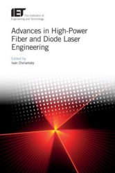 Advances in High-Power Fiber and Diode Laser Engineering