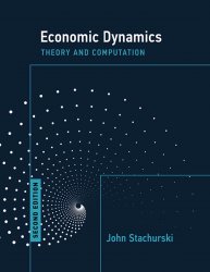 Economic Dynamics: Theory and Computation, Second Edition