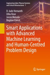 Smart Applications with Advanced Machine Learning and Human-Centred Problem Design
