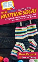 HowExpert Guide to Knitting Socks