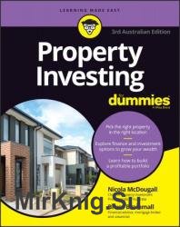 Property Investing For Dummies, 3rd Australian Edition