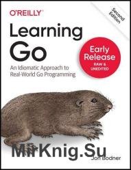 Learning Go, 2nd Edition (Second Early Release)