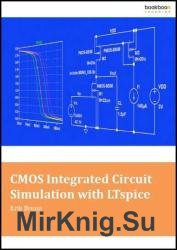 CMOS Integrated Circuit Simulation with LTspice, 3rd Edition