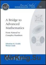 A Bridge to Advanced Mathematics: From Natural to Complex Numbers