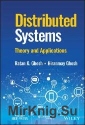 Distributed Systems: Theory and Applications