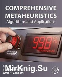 Comprehensive Metaheuristics: Algorithms and Applications