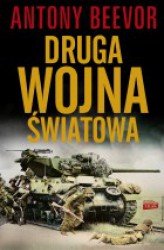 Druga wojna swiatowa - Beevor A.