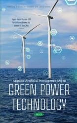 Applied Artificial Intelligence (AI) to Green Power Technology