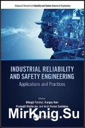 Industrial Reliability and Safety Engineering: Applications and Practices