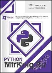 Python for beginners: Your comprehensive step-by-step guide to learn everything about Python
