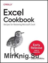 Excel Cookbook: Recipes for Mastering Microsoft Excel (Early Release)