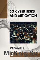 5G Cyber Risks and Mitigation