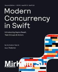 Modern Concurrency in Swift (2nd Edition)