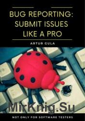 Bug reporting: Submit issues like a pro